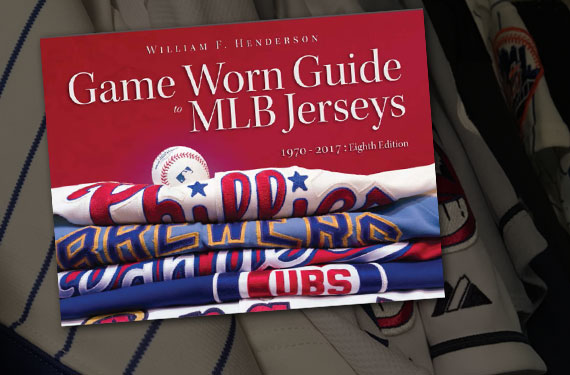 Bill Henderson: The Game Worn Guide to MLB Jerseys / The Dream